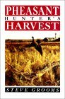 Pheasant Hunter's Harvest Pheasant Hunter's Harvest