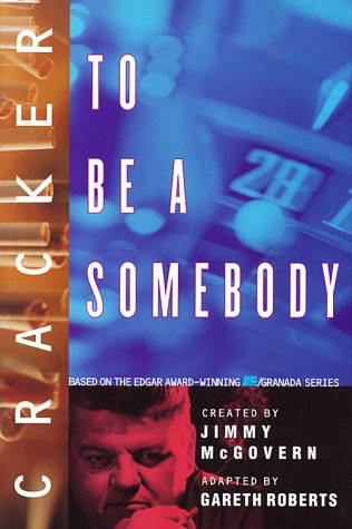 Cracker: To Be a Somebody (Hardcover)