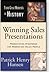 Winning Sales Presentations: Presentation Strategies For Modern Day Sales People (From Great Moments In History)