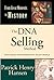 The Dna Selling Method: Strategies For Modern Day Sales People (From Great Moments In History)
