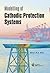 Modelling of Cathodic Protection Systems by Robert A. Adey
