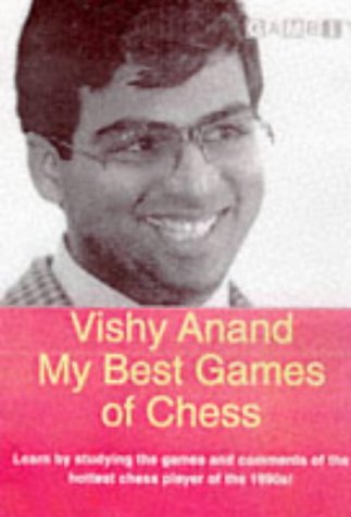 Vishy Anand: My Best Games of Chess (Paperback)