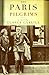 The Paris Pilgrims: A Novel