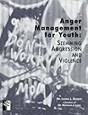 Anger Management for Youth: Stemming Aggression and Violence