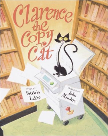 Clarence the Copy Cat (Hardcover)
