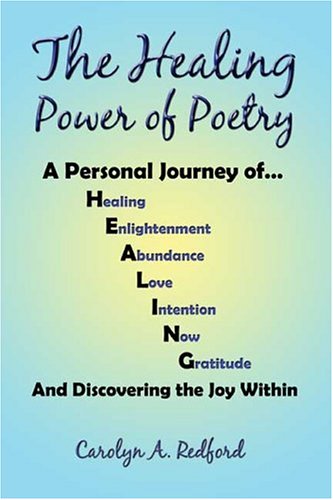 The Healing Power Of Poetry: A Personal Journey Of. (Paperback)