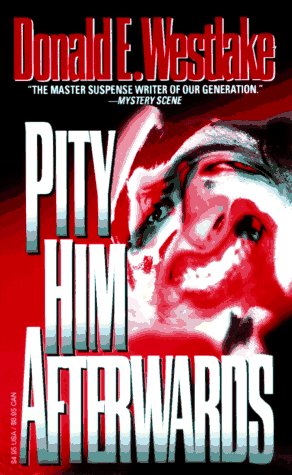 Pity Him Afterwards (Paperback)