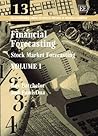 Financial Forecasting (The International Library of Critical Writings in Financial Economics series, 13)