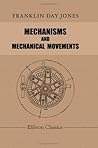 Mechanisms and Mechanical Movements