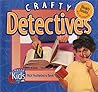 Crafty Detectives (Crafty Kids)