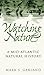 Watching Nature: A Mid-Atlantic Natural History