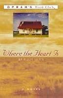 Where The Heart Is By Billie Letts