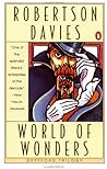 World of Wonders by Robertson Davies World of Wonders by Robertson Davies