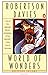 World of Wonders by Robertson Davies