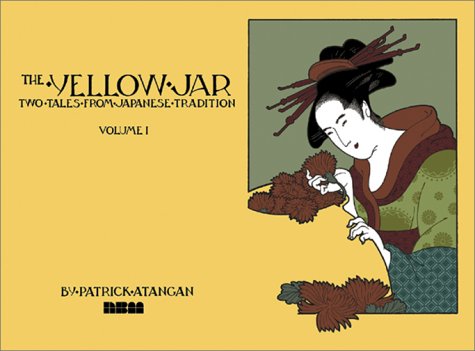 The Yellow Jar: Two Tales From Japanese Tradition (Hardcover)