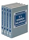 Encyclopedia of U.S. Foreign Relations