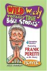 Wild & Wacky Totally True Bible Stories: All about Prayer (Audio Cassette)