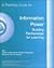 A Planning Guide for Information Power: Building Partnerships for Learning With School Library Media Program Assessment Rubric for the 21st Century