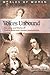 Voices Unbound: The Lives and Works of Twelve Women Intellectuals (The Worlds of Women Series)