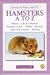 Hamsters A to Z