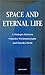 Space and Eternal Life: A d...