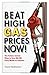 Beat High Gas Prices Now!: ...