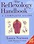 The Reflexology Handbook : A Complete Guide