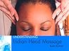 Understanding Indian Head Massage
