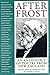 After Frost: An Anthology of Poetry from New England