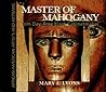 Master of Mahogany: Tom Day, Free Black Cabinetmaker (African-American Artists and Artisans)