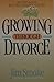 Growing Through Divorce by Jim Smoke