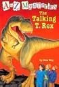 The Talking T. Rex (A to Z Mysteries, #20)