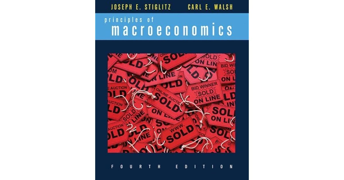 Principles of Macroeconomics by Joseph E. Stiglitz