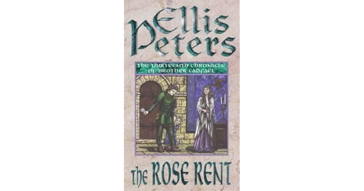 The Rose Rent by Ellis Peters