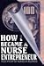 How I Became a Nurse Entrepreneur by Power Publications
