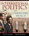 International Politics in a Changing World International Politics in a Changing World