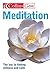 Meditation: The Key To Finding Stillness And Calm (Collins Gem Ser)