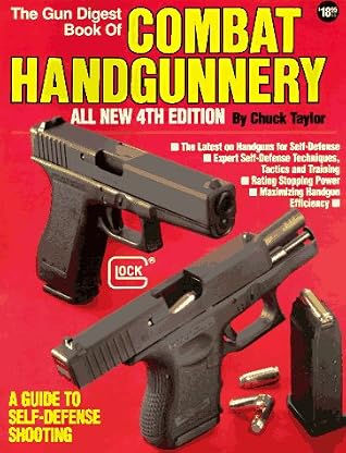 The Gun Digest Book of Combat 