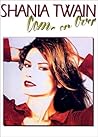 Shania Twain -- Come on Over: Piano/Vocal/Chords Shania Twain -- Come on Over: Piano/Vocal/Chords