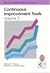 Continuous Improvement Tools: A Practical Guide to Achieve Quality Results (Volume 2)