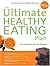 The Ultimate Healthy Eating Plan by Liz Pearson