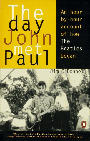 The Day John Met Paul: An Hour-By-Hour Account of How the Beatles Began (Paperback)