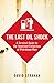 The Last Oil Shock by David Strahan