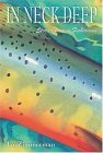 In Neck Deep: Stories from a Fisherman