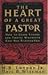 The Heart of a Great Pastor...