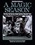 A magic season: the year th...