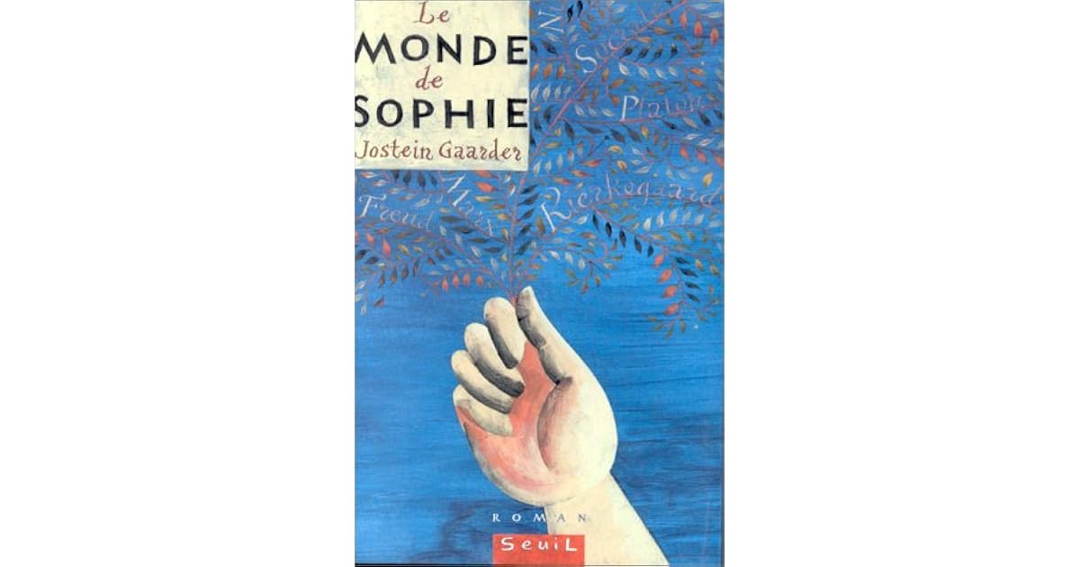 Le monde de Sophie by Jostein Gaarder
