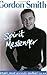 Spirit Messenger by Gordon       Smith