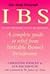 Ibs : A Complete Guide to Relief from Irritable Bowel Syndrome