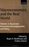 Macroeconomics and the Real World: Volume 2: Keynesian Economics, Unemployment, and Policy (Paperback)